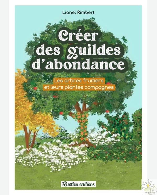 Livre : Créer un jardin-forêt - Ressources Les Marguerites